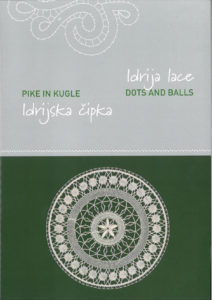 Idrija Lace - Dots and balls